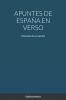 APUNTES DE ESPAÑA EN VERSO