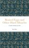 Braised Eggs and Other Hard Miracles
