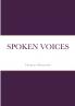 SPOKEN VOICES