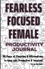 Fearless Focused Female!