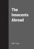 The Innocents Abroad