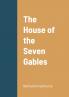 The House of the Seven Gables