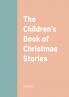 The Children's Book of Christmas Stories