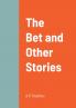 The Bet and Other Stories