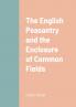 The English Peasantry and the Enclosure of Common Fields