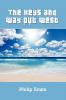 The Keys and Way Out West
