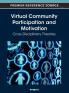 Virtual Community Participation and Motivation