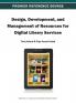 Design Development and Management of Resources for Digital Library Services