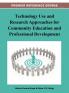 Technology Use and Research Approaches for Community Education and Professional Development
