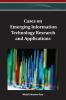 Cases on Emerging Information Technology Research and Applications