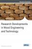 Research Developments in Wood Engineering and Technology