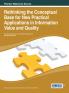 Rethinking the Conceptual Base for New Practical Applications in Information Value and Quality
