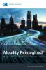 Mobility Reimagined