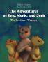 The Adventures Of Erk Merk & Jerk;The Brothers Weasels