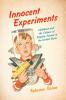 Innocent Experiments