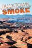 Ducktown Smoke