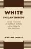 White Philanthropy