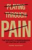 Playing through Pain