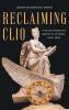 Reclaiming Clio