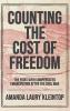 Counting the Cost of Freedom