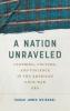 A Nation Unraveled