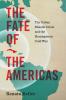 The Fate of the Americas