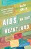 AIDS in the Heartland