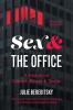 Sex and the Office Second Edition