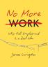 No More Work