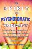 THE SPIRIT AND PSYCHOSOMATIC THERAPY