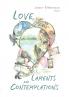 Love Laments and Contemplations