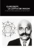 Gurdjieff; La Lotta Dei Maghi