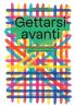 GETTARSI AVANTI