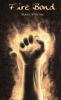 Fire Bond