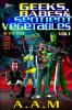 Geeks Babes and Sentient Vegetables Volume 1 In the Year 1984 1999 2000 2001 2005 20XX