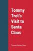Tommy Trot's Visit to Santa Claus