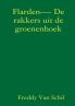 Flarden---- De rakkers uit de groenenhoek