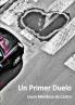 Un Primer Duelo