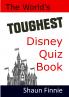 The World's Toughest Disney Quiz Book