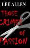 Those Crimes of Passion