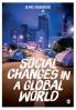 Social Changes in a Global World