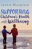 Supporting Children's Health and Wellbeing