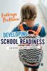 Developing School Readiness