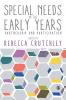 Special Needs in the Early Years