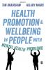 Health Promotion and Wellbeing in People with Mental Health Problems