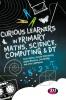 Curious Learners in Primary Maths Science Computing and DT