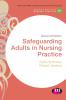 Safeguarding Adults in Nursing Practice