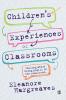 Children’s experiences of classrooms