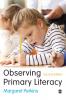 Observing Primary Literacy