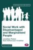 Social Work with Disadvantaged and Marginalised People